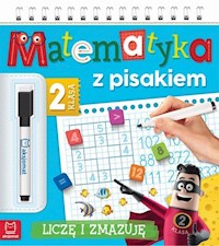 Matematyka z pisakiem Klasa 2 Liczę i zmazuję -  - książka