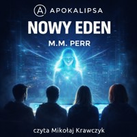Nowy Eden - M.M. Perr - audiobook