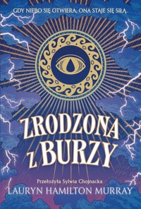 Zrodzona z burzy - Murray Lauryn Hamilton - książka