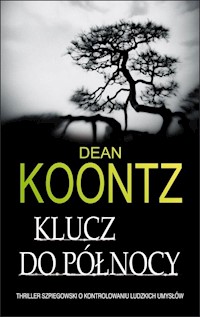 Klucz do północy - Dean Koontz - książka