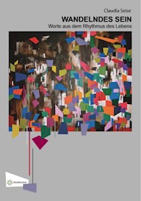 Wandelndes Sein - Dr. Claudia Seise - ebook