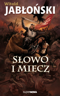 Słowo i Miecz - Witold Jabłoński - ebook