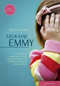 Szukając Emmy - Steena Holmes - książka