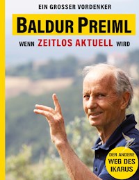 Baldur Preiml - Ein großer Vordenker -  - ebook