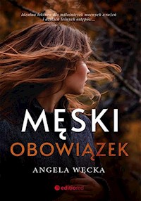 Męski obowiązek - Węcka Angela - ebook + audiobook + książka