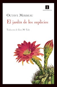 El Jardín de los Suplicios - Octave Mirbeau - ebook