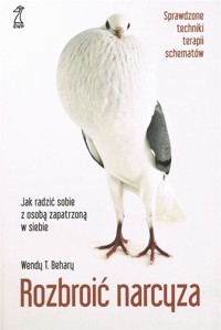 Rozbroić narcyza w.2023 - Wendy Behary - książka