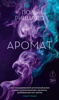 Аромат - Поль Ришардо - ebook