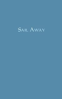 Sail Away - Detlef Wolf - ebook