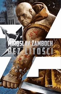 Bez litości - Miroslav Zamboch - ebook + książka