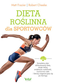 Dieta roślinna dla sportowców - Frazier Matt, Cheeke Robert - książka