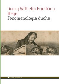 Fenomenologia ducha - Hegel Georg Wilhelm Friedrich - książka