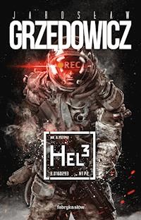 Hel 3 - Jarosław Grzędowicz - ebook + audiobook + książka