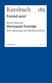 Vertraute Fremde - Armin Nassehi - ebook