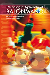 Psicología aplicada al balonmano - Ana Cruz Pérez Guillorme - ebook