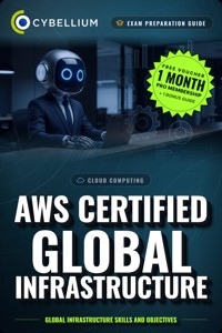 AWS Certified Global Infrastructure - Cybellium - ebook