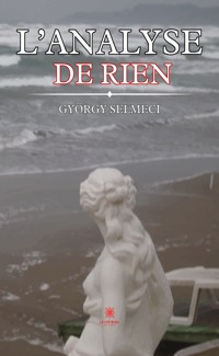 L’analyse de rien - György Selmeci - ebook