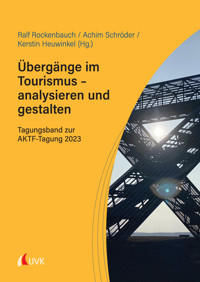 Übergänge im Tourismus – analysieren und gestalten -  - ebook