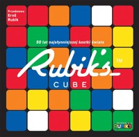 Rubik`s Cube. 50 lat najsłynniejszej kostki świata - Roland Hall - książka