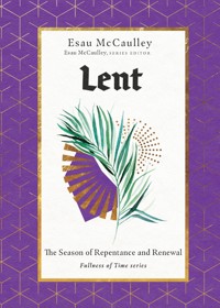 Lent - Esau McCaulley - ebook