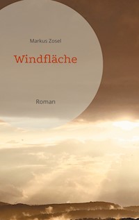 Windfläche - Markus Zosel - ebook