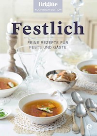 Brigitte Kochbuch-Edition: Festlich - Brigitte Kochbuch-Edition - ebook