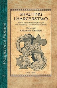 Skauting i harcerstwo - Aleksander Kamiński - książka