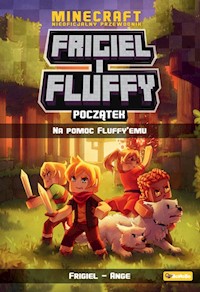 Frigiel i Fluffy Początek Na pomoc Fluffyemu Tom 2 - Frigiel Ange - książka