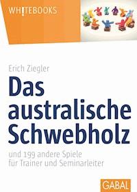 Das australische Schwebholz - Erich Ziegler - ebook
