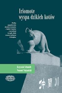 Iriomote - wyspa dzikich kotów -  - ebook