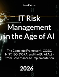 IT Risk Management in the Age of AI - Juan Falcon - ebook