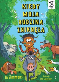 Kiedy moja rodzina zniknęła To się czyta Tom 3 - Simmons Jo - książka