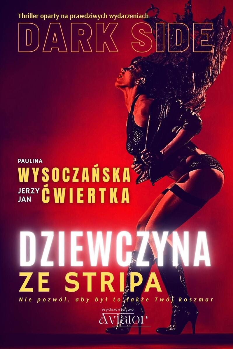 Dark Side. Dziewczyna ze stripa - Paulina Wysoczańska, Jerzy Jan Ćwiertka - książka