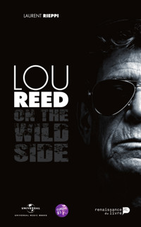 Lou Reed on the wild side - Laurent Rieppi - ebook