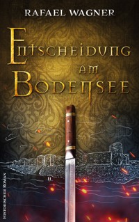 Entscheidung am Bodensee - Rafael Wagner - ebook
