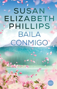 Baila conmigo - Susan Elizabeth Phillips - ebook