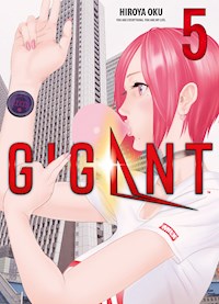 Gigant, Band 5 - Hiroya Oku - ebook
