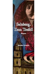 Salzburg. Zum Teufel! - Monika Kranich - ebook