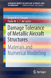 Damage Tolerance of Metallic Aircraft Structures - Sérgio M. O. Tavares - ebook