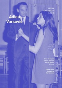 Adieu Varsovie - Janka Kaempfer Louis  - książka