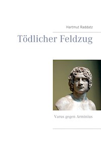 Tödlicher Feldzug - Hartmut Raddatz - ebook