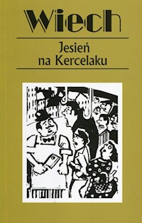 Jesień na Kercelaku - Wiech Stefan Wiechecki - książka