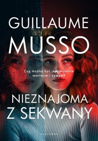 Nieznajoma z Sekwany - Guillaume Musso - ebook + audiobook + książka