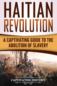 Haitian Revolution - Captivating History - ebook