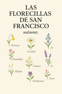 Las florecillas de San Francisco - Anónimo - ebook