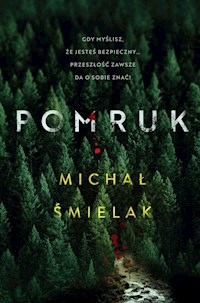 Pomruk - Michał Śmielak - ebook + audiobook + książka