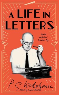 A Life in Letters - Wodehouse	 P.G. - książka