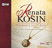 Tajemnice Luizy Bein - Renata Kosin - audiobook