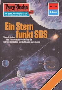 Perry Rhodan 756: Ein Stern funkt SOS -  H. G. Francis - ebook