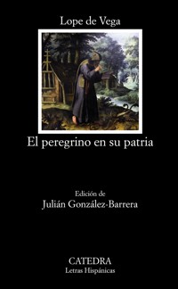 El peregrino en su patria - Lope de Vega - ebook
